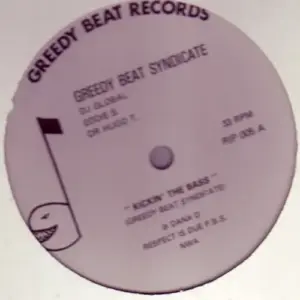 Greedy Beat Syndicate, The – Kickin' The Bass / Now Is The Time