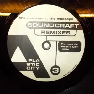 Soundcraft – The Movement, The Message (Remixes)