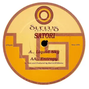Satori (3) – Liquid Sky / Entropy