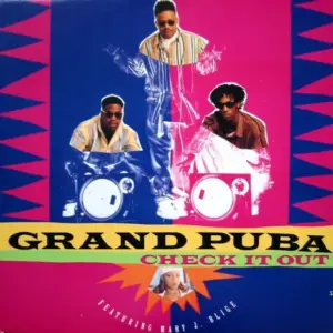Grand Puba Featuring Mary J. Blige – Check It Out
