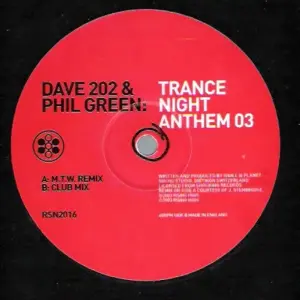 Dave 202 & Phil Green – Trance Night Anthem 2003
