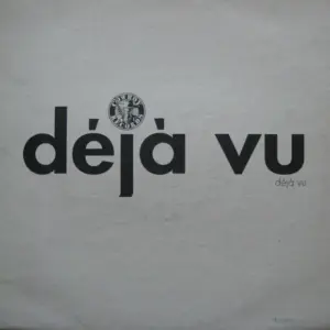 Deja Vu – Deja Vu