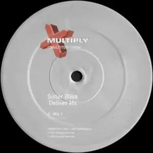 Sister Bliss – Deliver Me