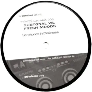 Subtonal vs. Fresh Moods – Semitones In Darkness