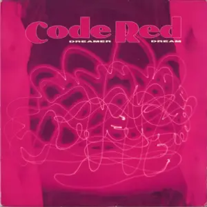 Code Red – Dreamer Dream