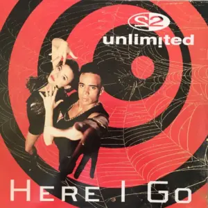 2 Unlimited – Here I Go