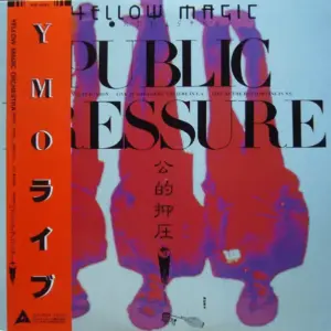 Yellow Magic Orchestra – Public Pressure