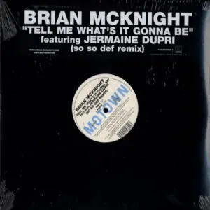 Brian McKnight featuring Jermaine Dupri – Tell Me What's It Gonna Be