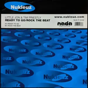 Little Jon & Tim Priestley – Ready To Go / Rock The Beat