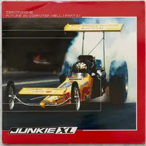 Junkie XL – Zerotonine / Future In Computer Hell Part 2