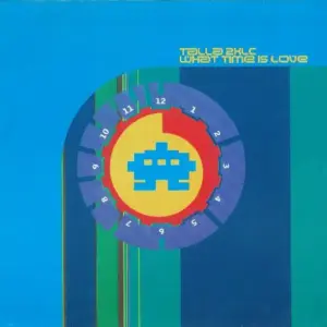 Talla 2XLC – What Time Is Love