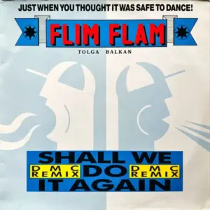 Flim Flam – Shall We Do It Again (DMC Remix)