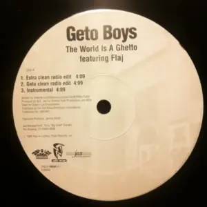 Geto Boys – The World Is A Ghetto