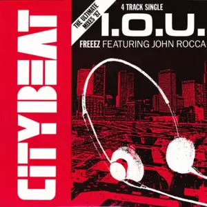 Freeez Featuring John Rocca – I.O.U. (The Ultimate Mixes '87)
