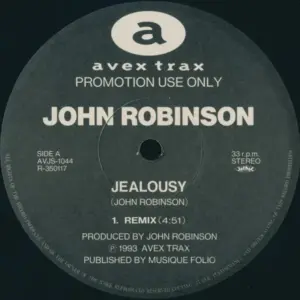 John Robinson (8) – Jealousy (Remix) / To Be Free (Remix)