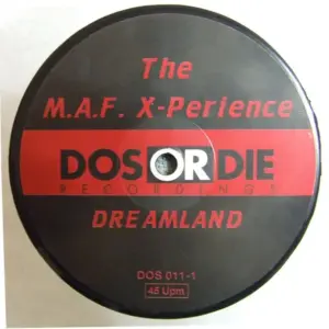M.A.F. X-Perience, The – Dreamland