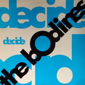 Bodines, The – Decide