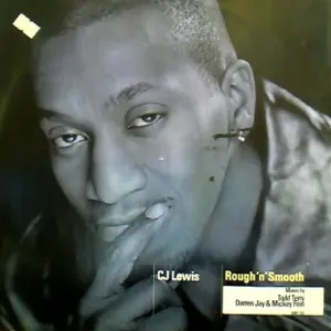 CJ Lewis – Rough 'N' Smooth