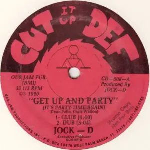 Jock D – Get Up And Party (It's Party Time Again) / Lose Control