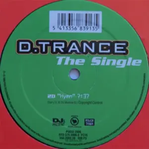 D. Trance – The Single