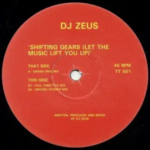 DJ Zeus – Shifting Gears (Let The Music Lift You Up)