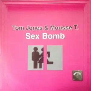 Tom Jones & Mousse T. – Sex Bomb