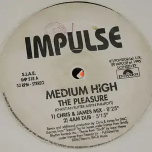 Medium High – The Pleasure