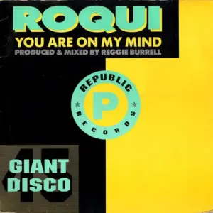 Roqui – You Are On My Mind