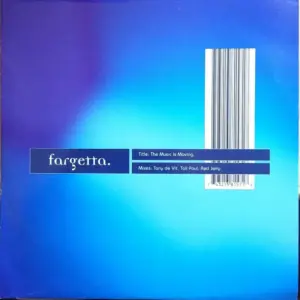 Fargetta – The Music Is Moving