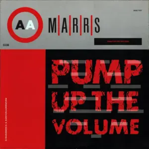 M|A|R|R|S – Pump Up The Volume