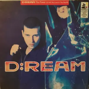 D:Ream – The Power (Of All The Love In The World)