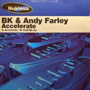BK & Andy Farley – Accelerate