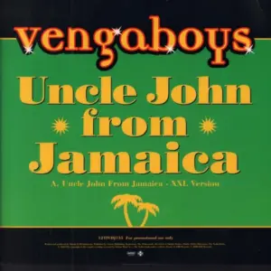 Vengaboys – Uncle John From Jamaica