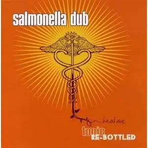 Salmonella Dub – Re-Bottled