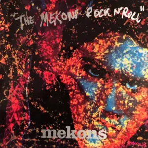 Mekons, The – The Mekons Rock N' Roll