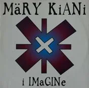 Mary Kiani – I Imagine