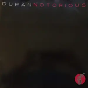 Duran Duran – Notorious