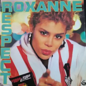 Real Roxanne, The – Respect