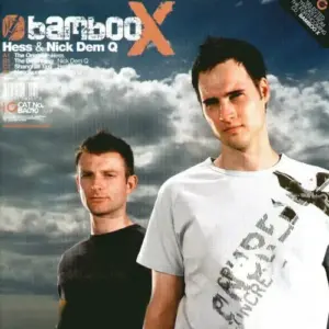 Hess & Nick Dem Q – Bamboo X