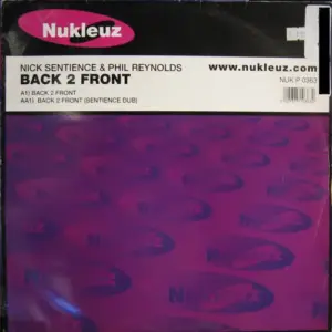 Nick Sentience & Phil Reynolds – Back 2 Front