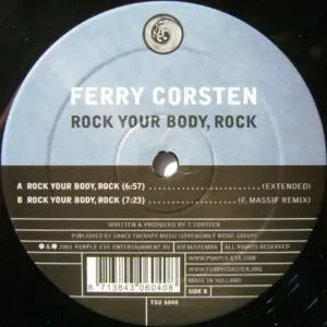 Ferry Corsten – Rock Your Body, Rock