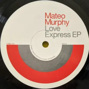 Mateo Murphy – Love Express EP