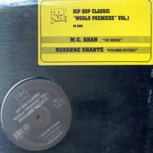 MC Shan / Roxanne Shanté – Hip Hop Classic "World Premiere" Vol.1