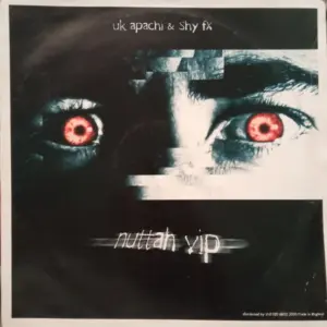 UK Apachi & Shy FX – Nuttah VIP