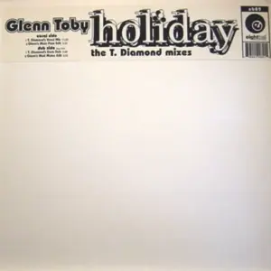 Glenn "Sweety G" Toby – Holiday - The T. Diamond Mixes