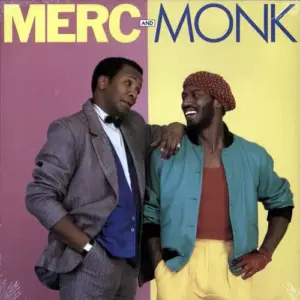 Merc And Monk – Merc And Monk