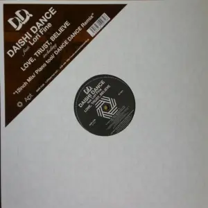 Daishi Dance Feat. Lori Fine – Love, Trust, Believe