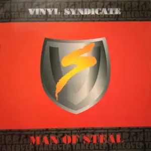 Vinyl Syndicate – Man Of Steal