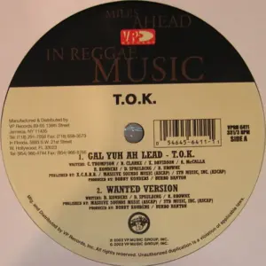 T.O.K. – Gal Yuh Ah Lead