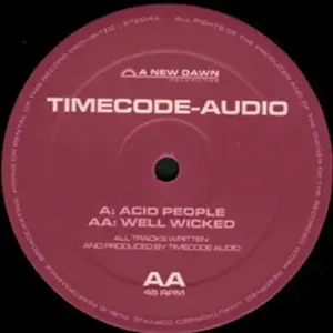 Timecode Audio – Acid People / Well Wicked